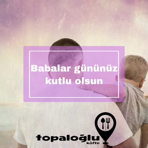 Topaloğlu Köfte Salonu - Gastronomi ve konaklama