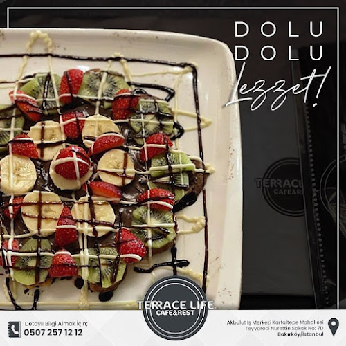 TERRACE LİFE CAFE & REST - Gastronomi ve konaklama