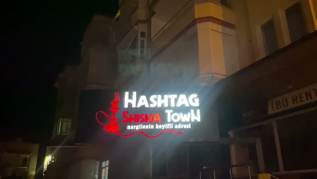 Opinii despre HashTag Shısha TowN în Antalya - Gastronomi ve konaklama